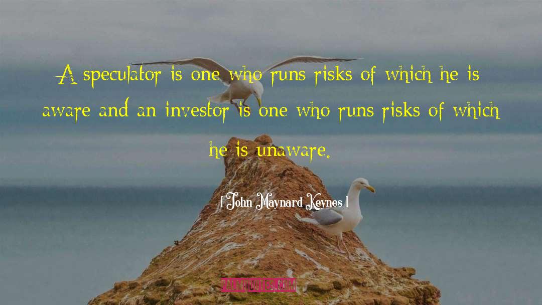 Calculating Risks quotes by John Maynard Keynes