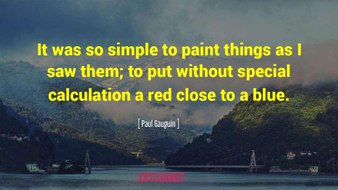 Calculation quotes by Paul Gauguin