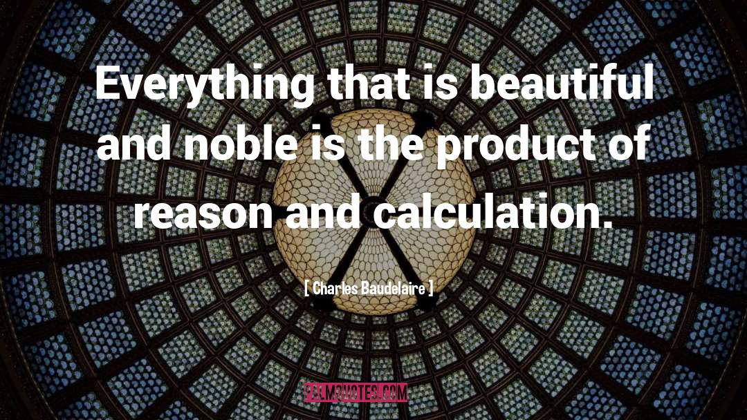Calculation quotes by Charles Baudelaire
