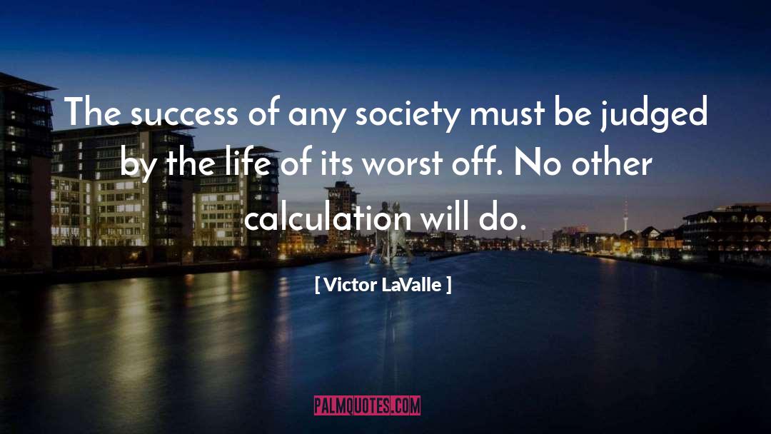 Calculation quotes by Victor LaValle