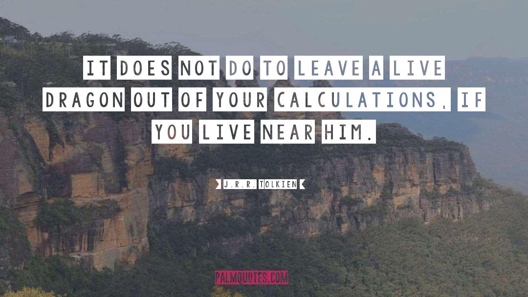 Calculations quotes by J.R.R. Tolkien