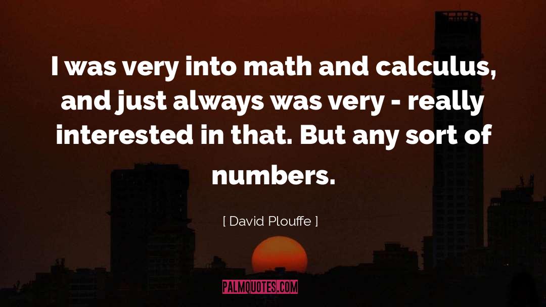 Calculus quotes by David Plouffe