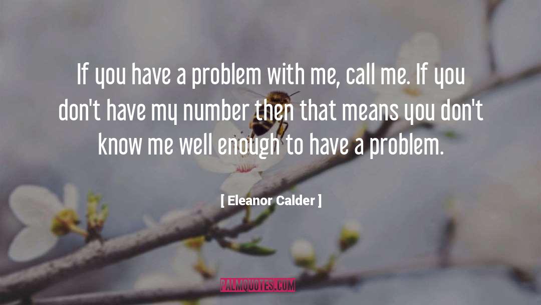 Calder quotes by Eleanor Calder