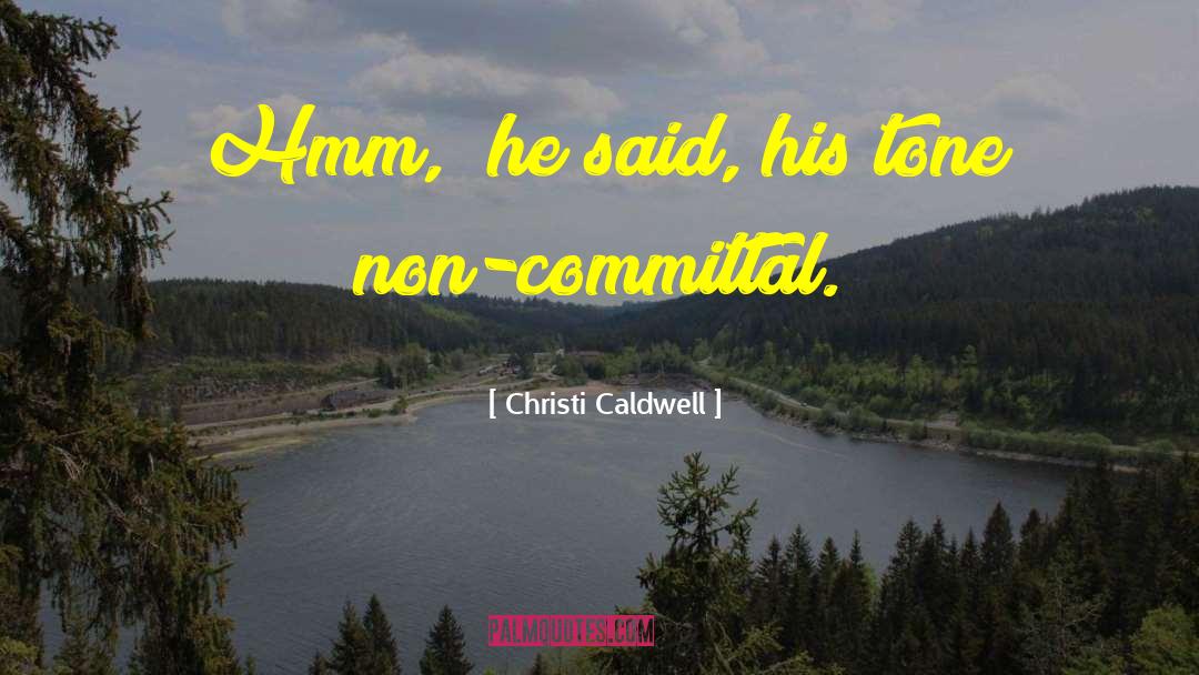 Caldwell quotes by Christi Caldwell