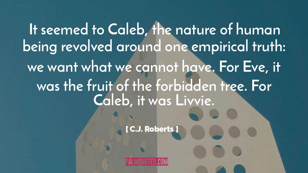 Caleb J Ross quotes by C.J. Roberts