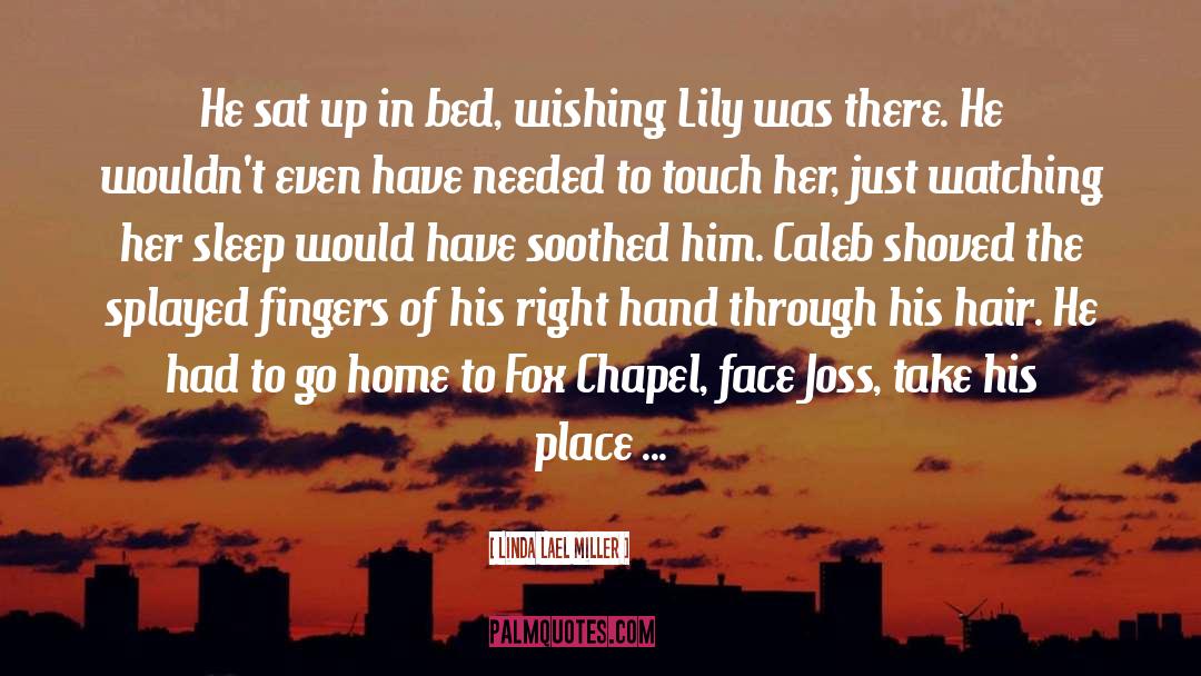 Caleb quotes by Linda Lael Miller