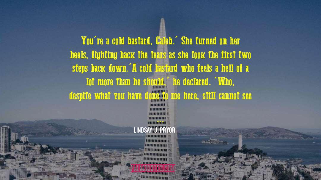 Caleb quotes by Lindsay J. Pryor