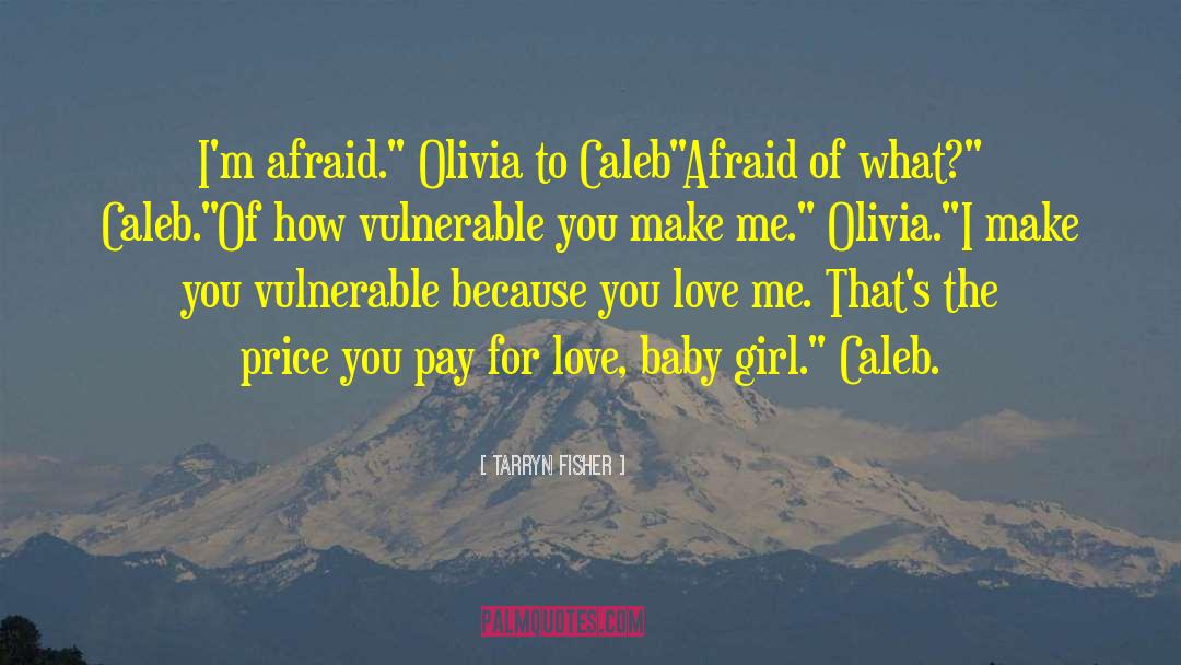 Calebdrake quotes by Tarryn Fisher