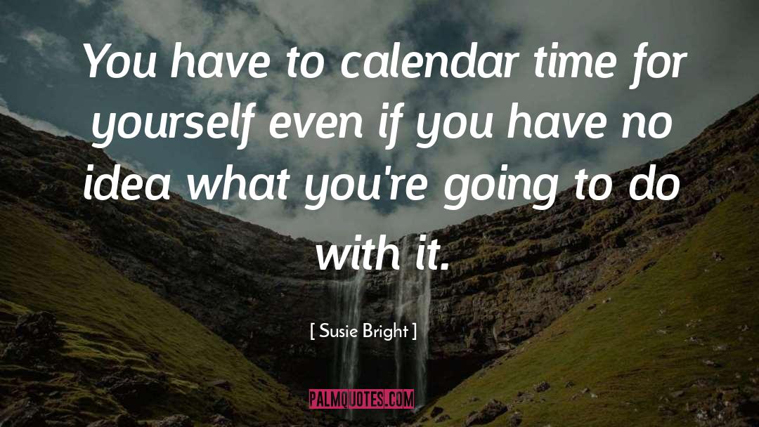 Calendar quotes by Susie Bright