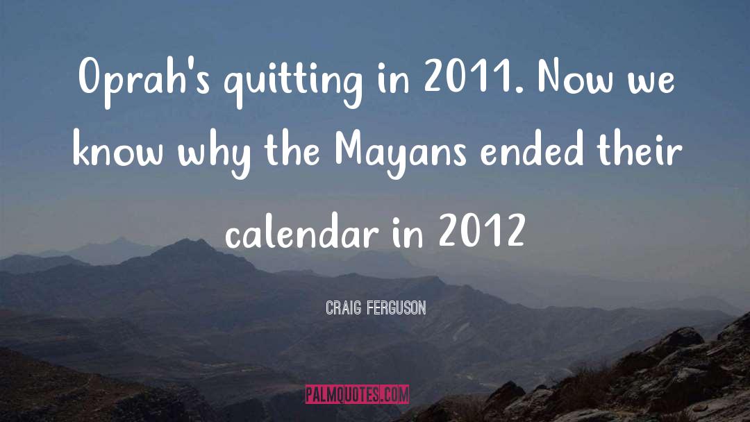 Calendar quotes by Craig Ferguson