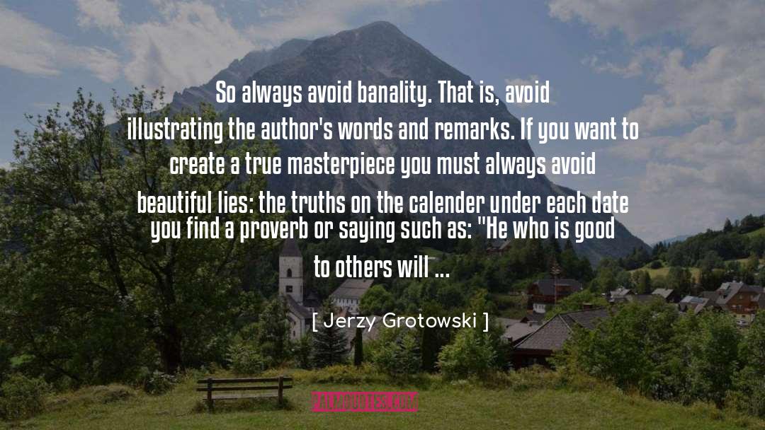 Calender quotes by Jerzy Grotowski