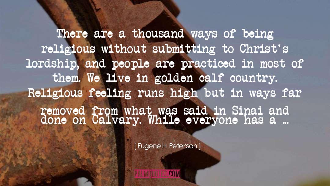 Calf quotes by Eugene H. Peterson