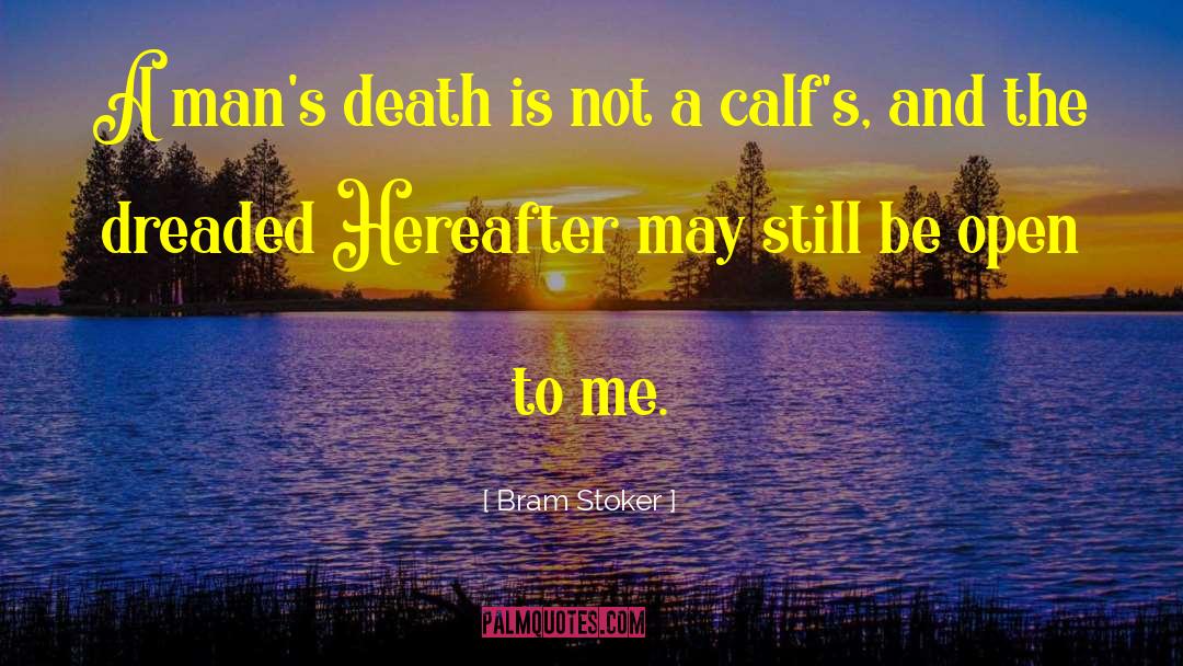 Calfs quotes by Bram Stoker