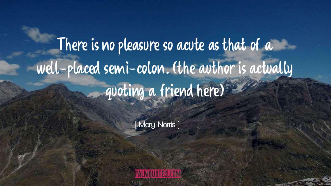 Calgary Author quotes by Mary Norris