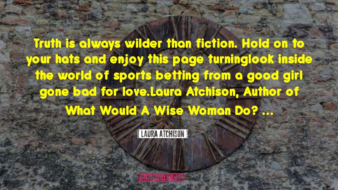 Calgary Author quotes by Laura Atchison