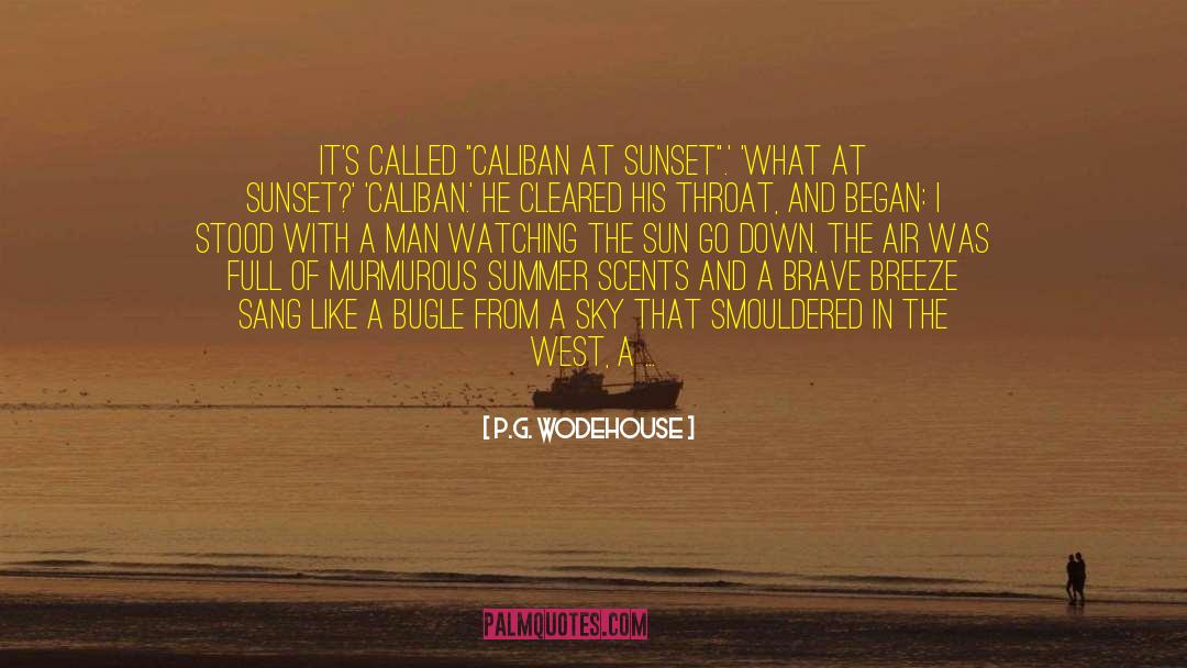 Caliban quotes by P.G. Wodehouse