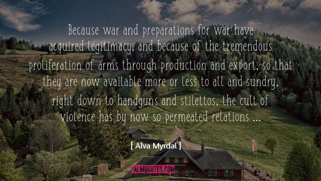 Calibers Of Handguns quotes by Alva Myrdal