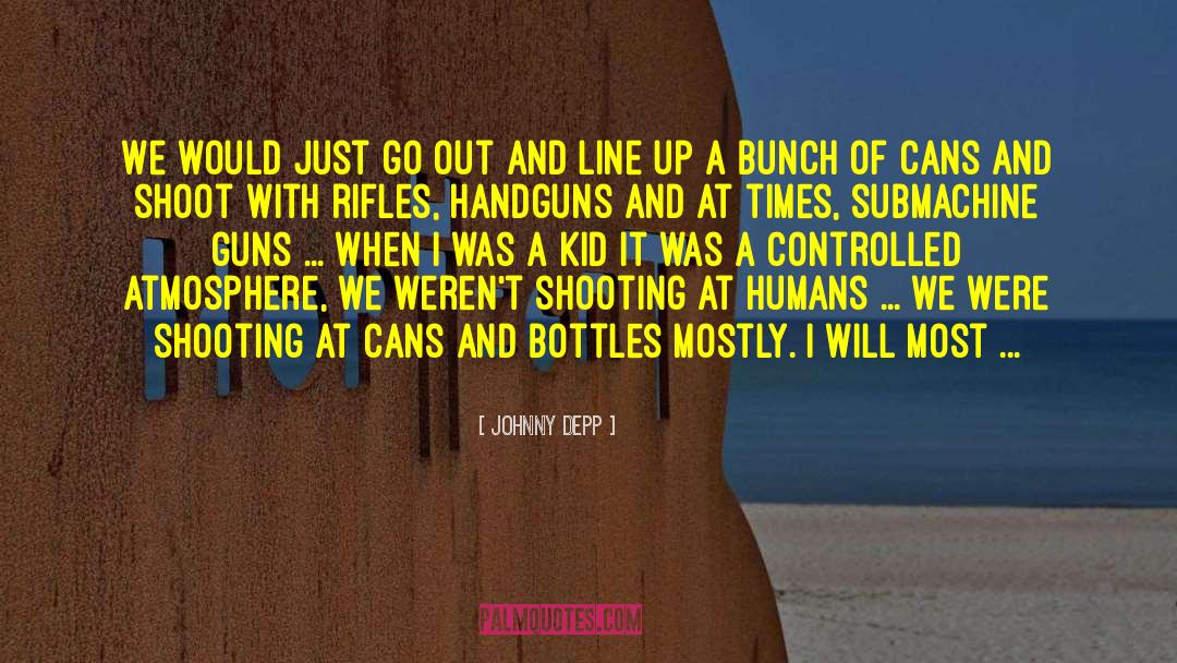 Calibers Of Handguns quotes by Johnny Depp