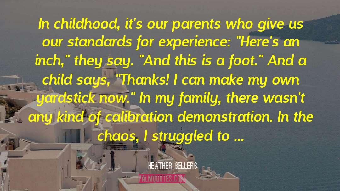 Calibration quotes by Heather Sellers