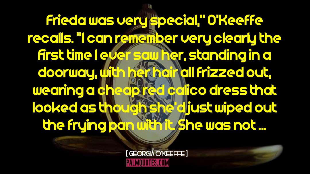 Calico quotes by Georgia O'Keeffe