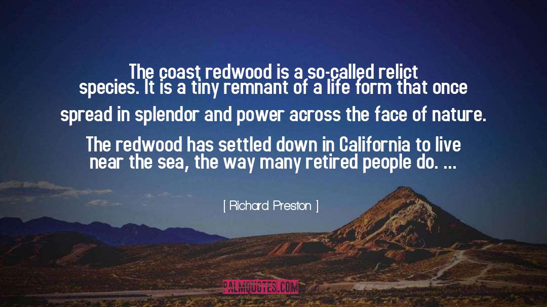 California Bigotry quotes by Richard Preston