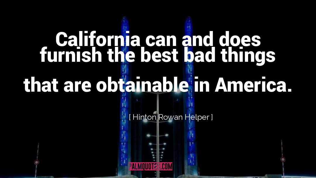 California Bigotry quotes by Hinton Rowan Helper