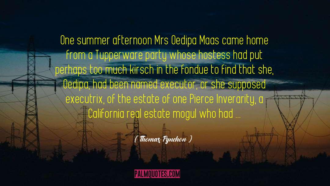 California Bigotry quotes by Thomas Pynchon