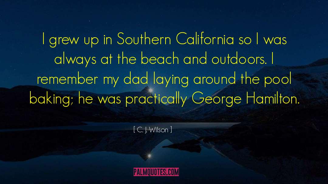 California Coast quotes by C. J. Wilson