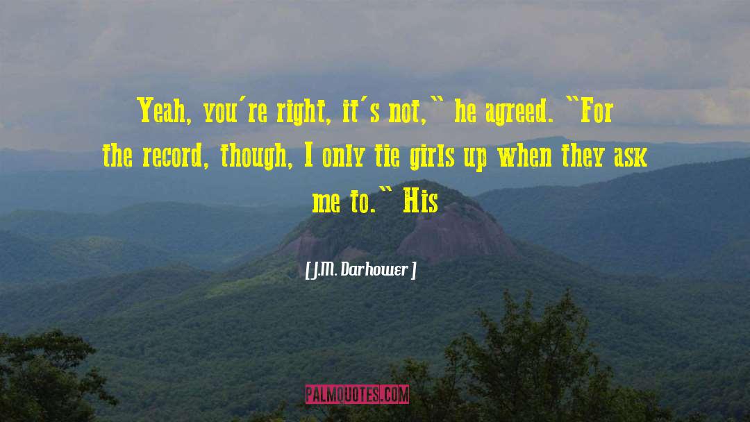 California Girls quotes by J.M. Darhower