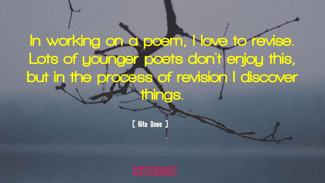 California Poets quotes by Rita Dove