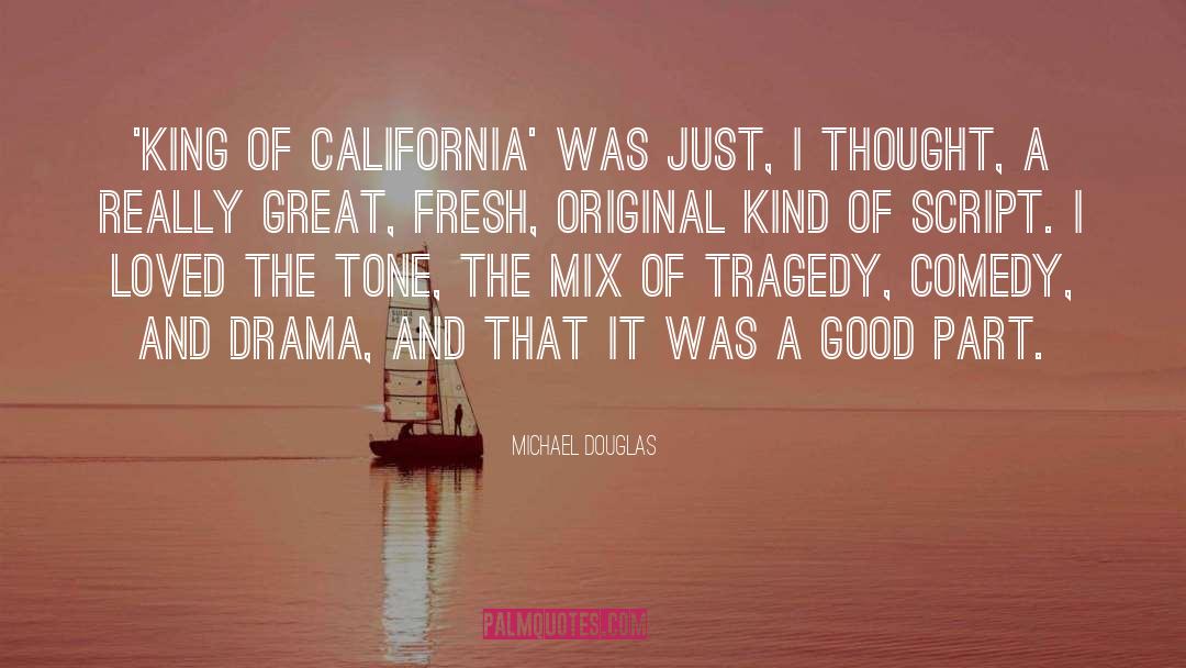 California quotes by Michael Douglas