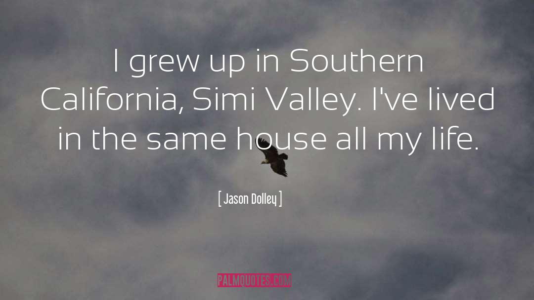 California quotes by Jason Dolley