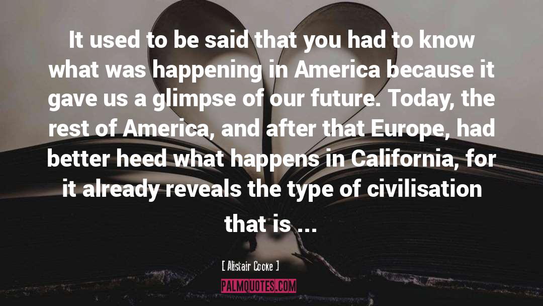 California quotes by Alistair Cooke