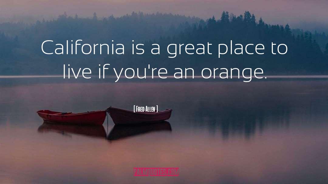 California quotes by Fred Allen