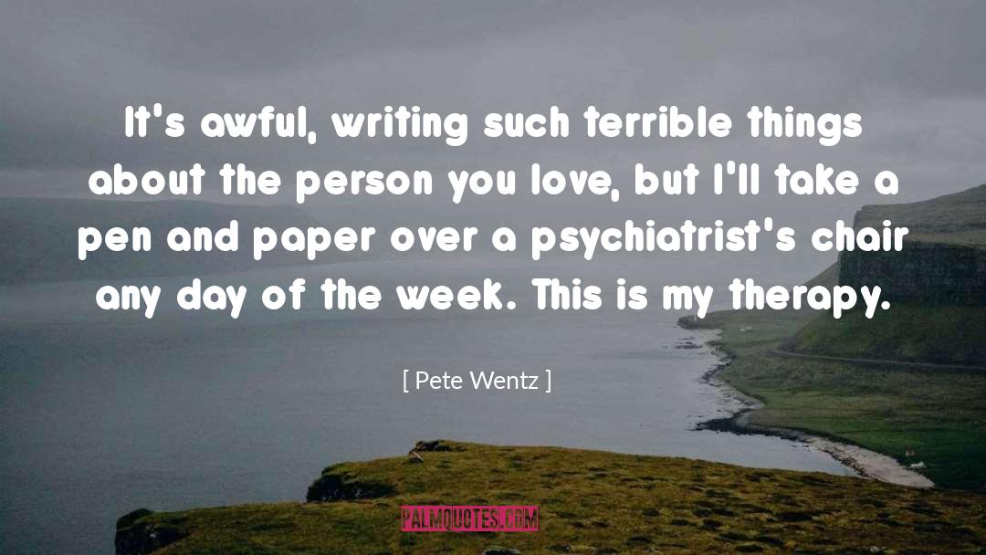 California Sarcoma Therapy quotes by Pete Wentz