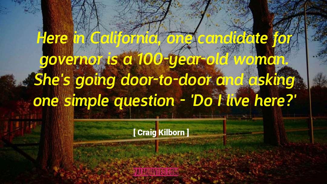 California Schemin quotes by Craig Kilborn