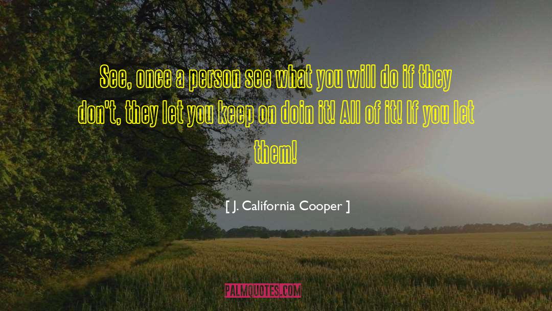 California Wildfires quotes by J. California Cooper