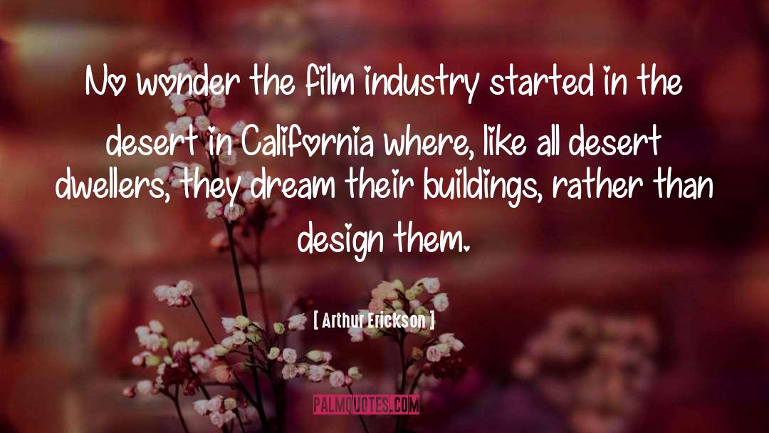 California Wildfires quotes by Arthur Erickson