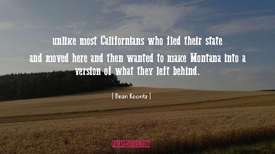 Californians quotes by Dean Koontz