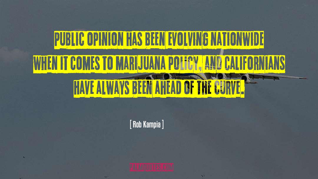 Californians quotes by Rob Kampia