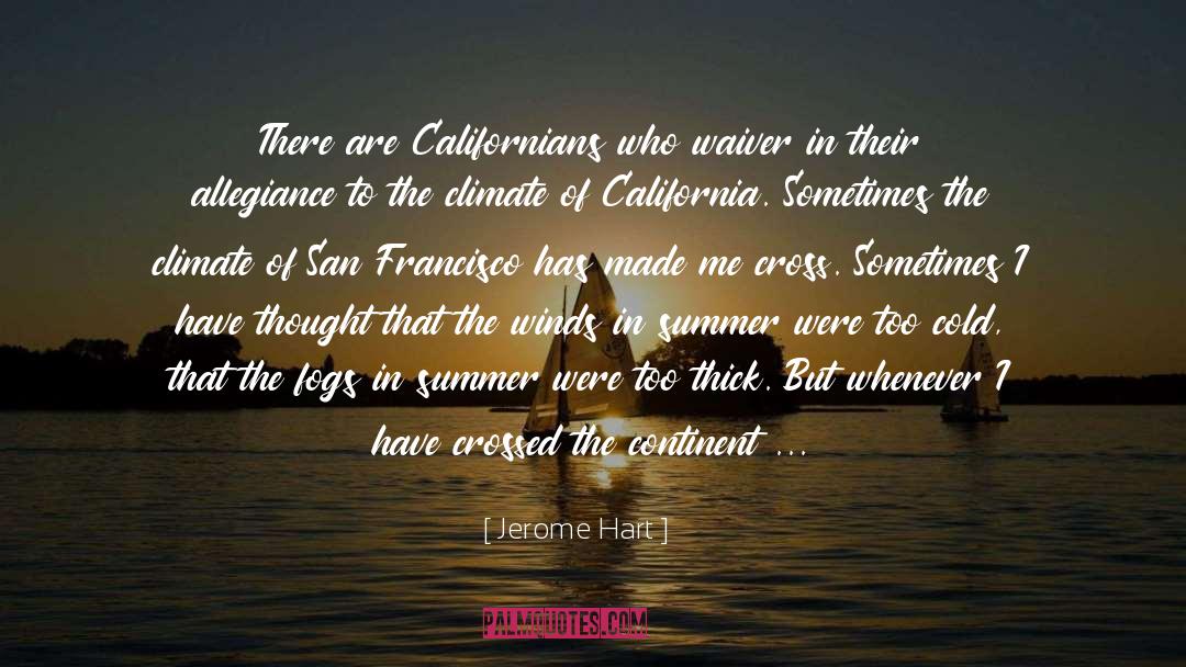 Californians quotes by Jerome Hart