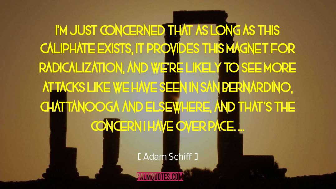 Caliphate quotes by Adam Schiff