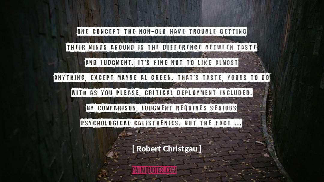 Calisthenics quotes by Robert Christgau