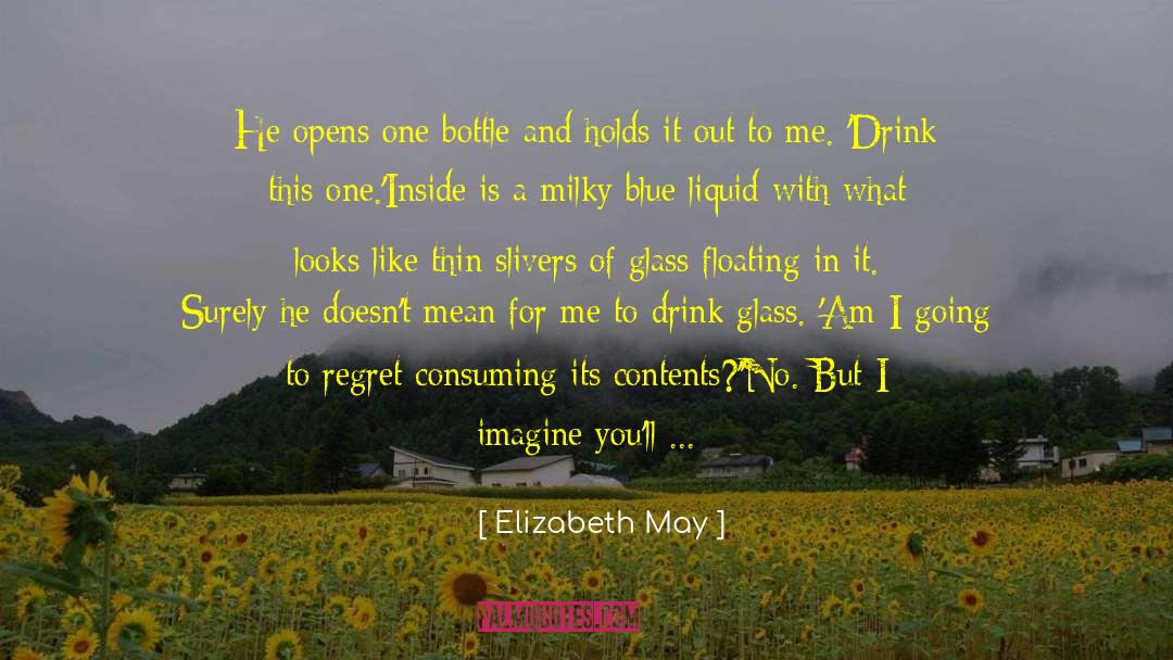 Call Fletcher quotes by Elizabeth May