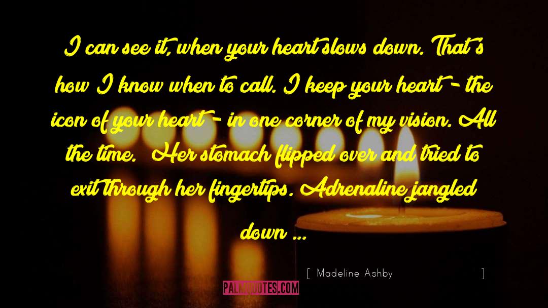 Call Fletcher quotes by Madeline Ashby