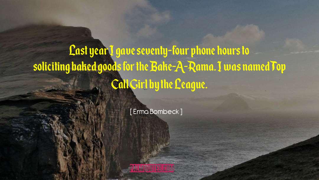 Call Girl quotes by Erma Bombeck