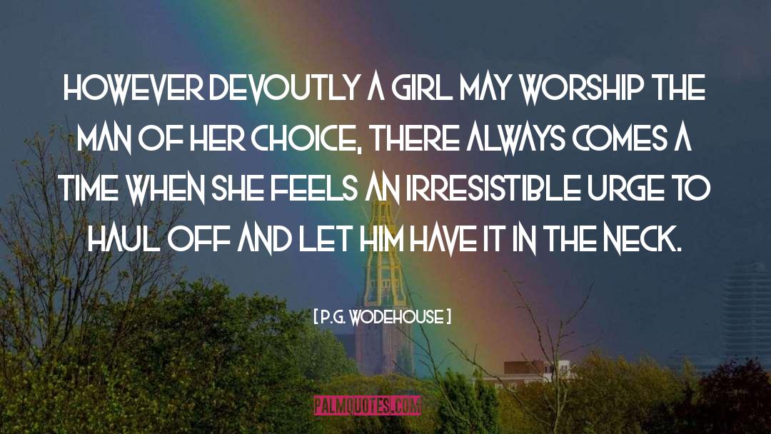 Call Girl quotes by P.G. Wodehouse