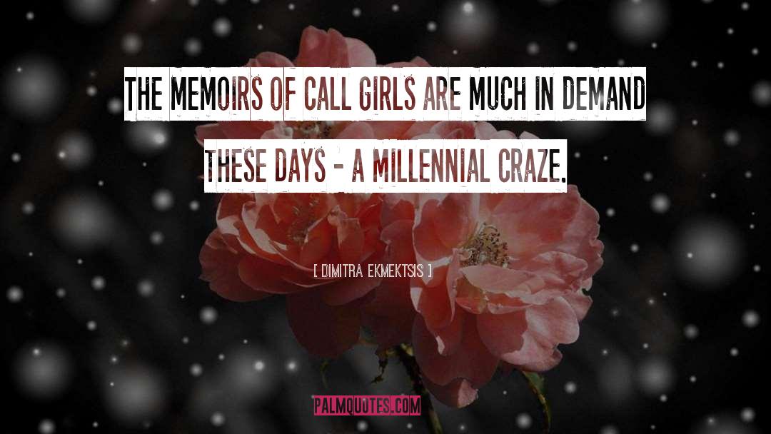 Call Girls quotes by Dimitra Ekmektsis