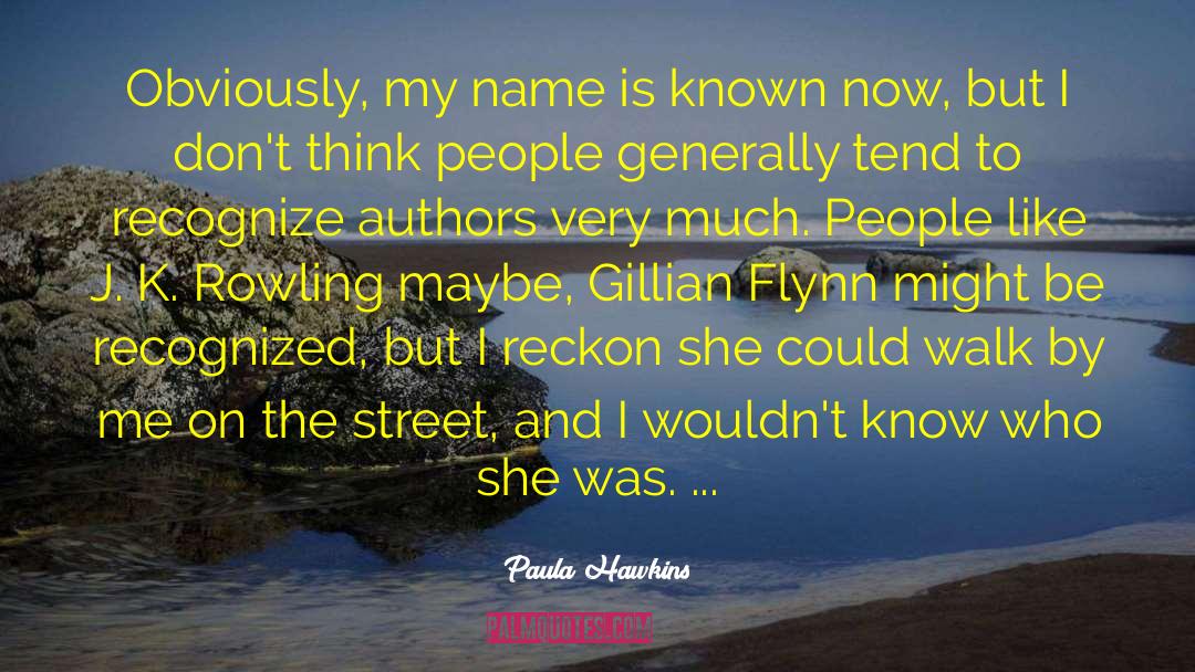 Call Me By Name quotes by Paula Hawkins