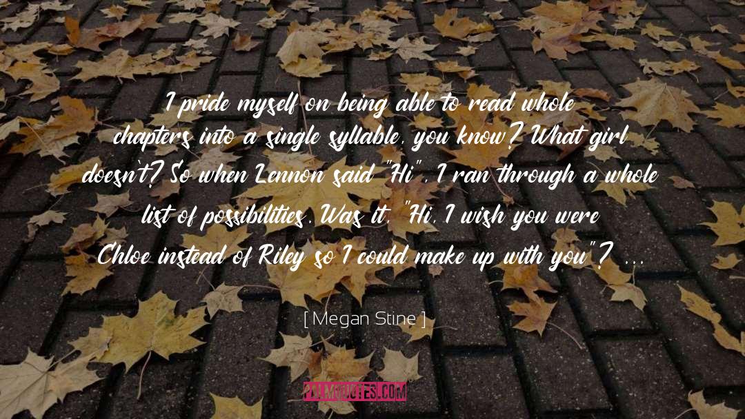 Call Me Crazy quotes by Megan Stine